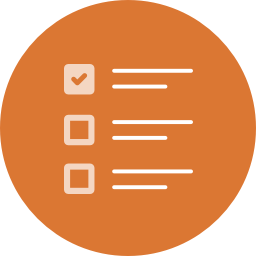 Orange Circle with an outline image of 3 check boxes with lines next to them. The first checkbox is checked off
